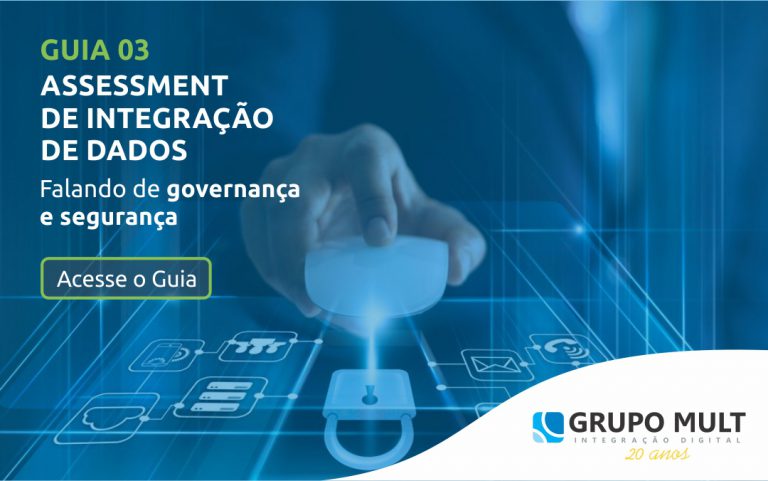 Guia 3 – Assessment de Integração de Dados Falando de Governança e Segurança