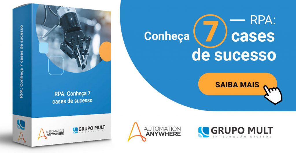[Case] RPA: Conheça 7 cases de sucesso de Automação na Transformação Digital