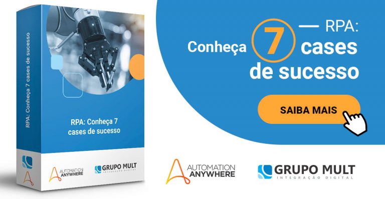 RPA: Conheça 7 cases de sucesso