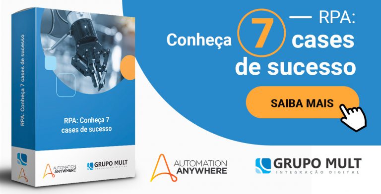 RPA: Conheça 7 Cases de Sucesso