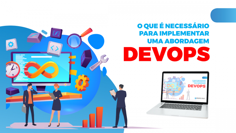 O que é necessário para implantar uma abordagem DevOps?