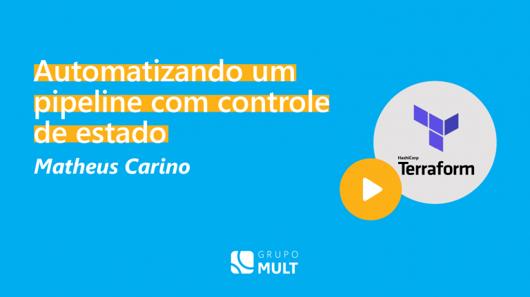 Automatizando um pipeline com controle de estado